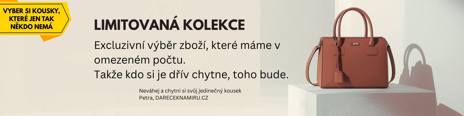 limitovaná kolekce - dareceknamiru